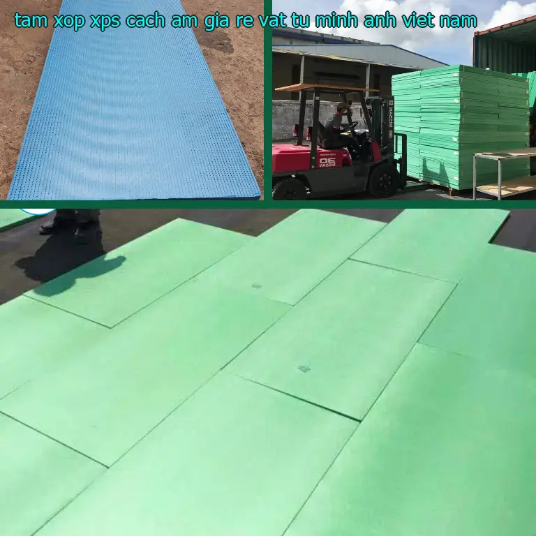 Xuất xứ tấm xốp XPS cách âm giá rẻ Vật tư Minh Anh: Việt Nam Xuất xứ tấm xốp XPS cách âm giá rẻ Vật tư Minh Anh: Việt Nam