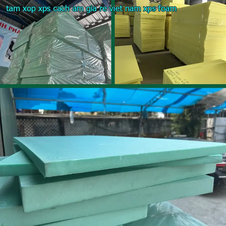 Danh mục tấm xốp XPS cách âm giá rẻ Viet Nam: XPS Foam Danh mục tấm xốp XPS cách âm giá rẻ Viet Nam: XPS Foam