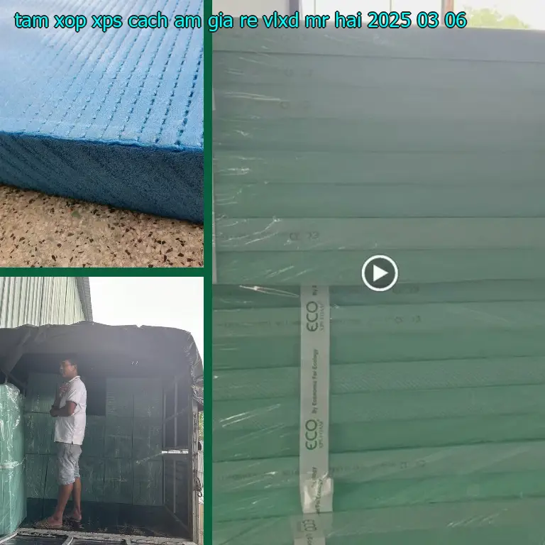 Ngày sản xuất tấm xốp XPS cách âm giá rẻ VLXD Mr.HẢI: 2025-03-06 Ngày sản xuất tấm xốp XPS cách âm giá rẻ VLXD Mr.HẢI: 2025-03-06