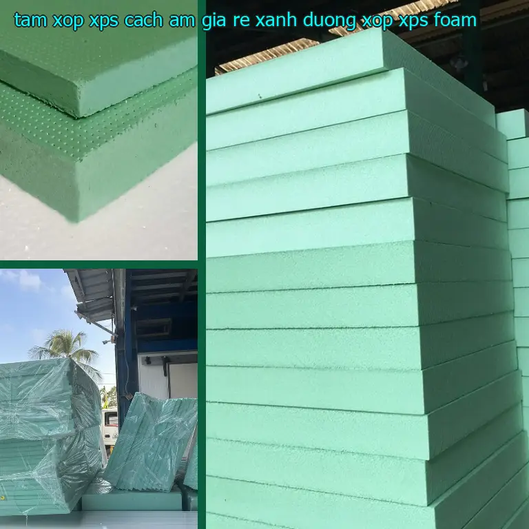 Danh mục tấm xốp XPS cách âm giá rẻ Xanh dương: Xốp XPS Foam Danh mục tấm xốp XPS cách âm giá rẻ Xanh dương: Xốp XPS Foam