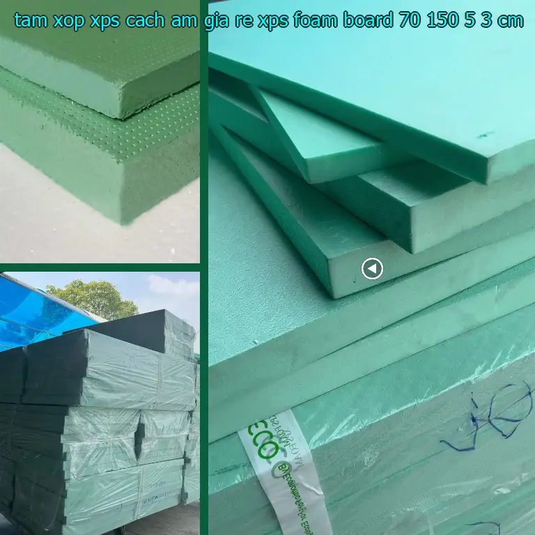 Kích thước tấm xốp XPS cách âm giá rẻ XPS Foam Board: 70*150*5.3 cm Kích thước tấm xốp XPS cách âm giá rẻ XPS Foam Board: 70*150*5.3 cm
