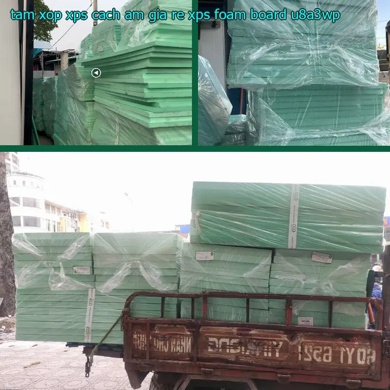 Model tấm xốp XPS cách âm giá rẻ XPS Foam Board: U8A3WP Model tấm xốp XPS cách âm giá rẻ XPS Foam Board: U8A3WP