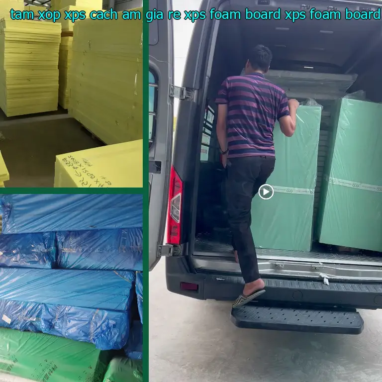 Danh mục tấm xốp XPS cách âm giá rẻ XPS Foam Board: XPS Foam Board Danh mục tấm xốp XPS cách âm giá rẻ XPS Foam Board: XPS Foam Board