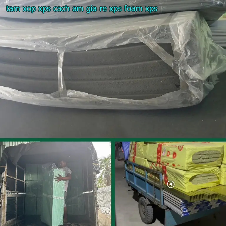 Chất liệu tấm xốp XPS cách âm giá rẻ XPS Foam: XPS Chất liệu tấm xốp XPS cách âm giá rẻ XPS Foam: XPS