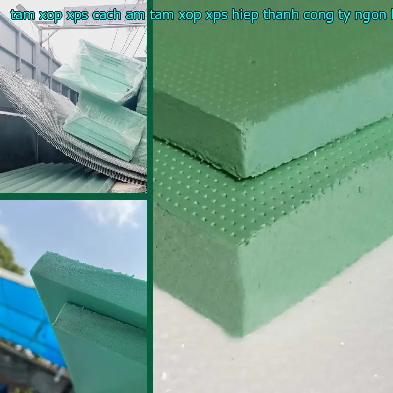 Nhà cung cấp tấm xốp XPS cách âm Tấm xốp XPS Hiệp Thành: Công ty Ngọn Hải Đăng