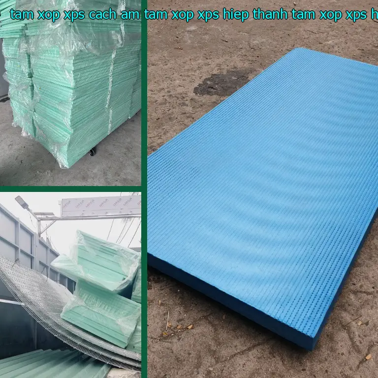 Nhà sản xuất tấm xốp XPS cách âm Tấm xốp XPS Hiệp Thành: Tấm xốp XPS Hiệp Thành