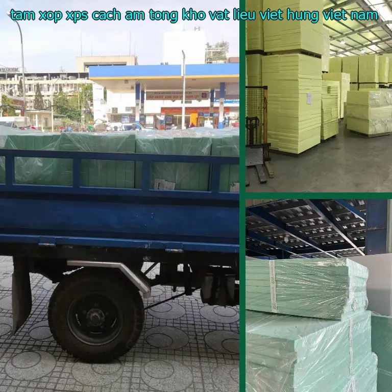 Xuất xứ tấm xốp XPS cách âm Tổng kho vật liệu Việt Hưng: Viet Nam Xuất xứ tấm xốp XPS cách âm Tổng kho vật liệu Việt Hưng: Viet Nam