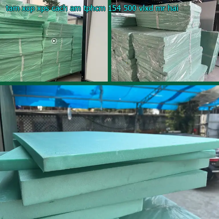 Nhà cung cấp tấm xốp XPS cách âm TpHCM 154.500₫: VLXD Mr.HẢI Nhà cung cấp tấm xốp XPS cách âm TpHCM 154.500₫: VLXD Mr.HẢI