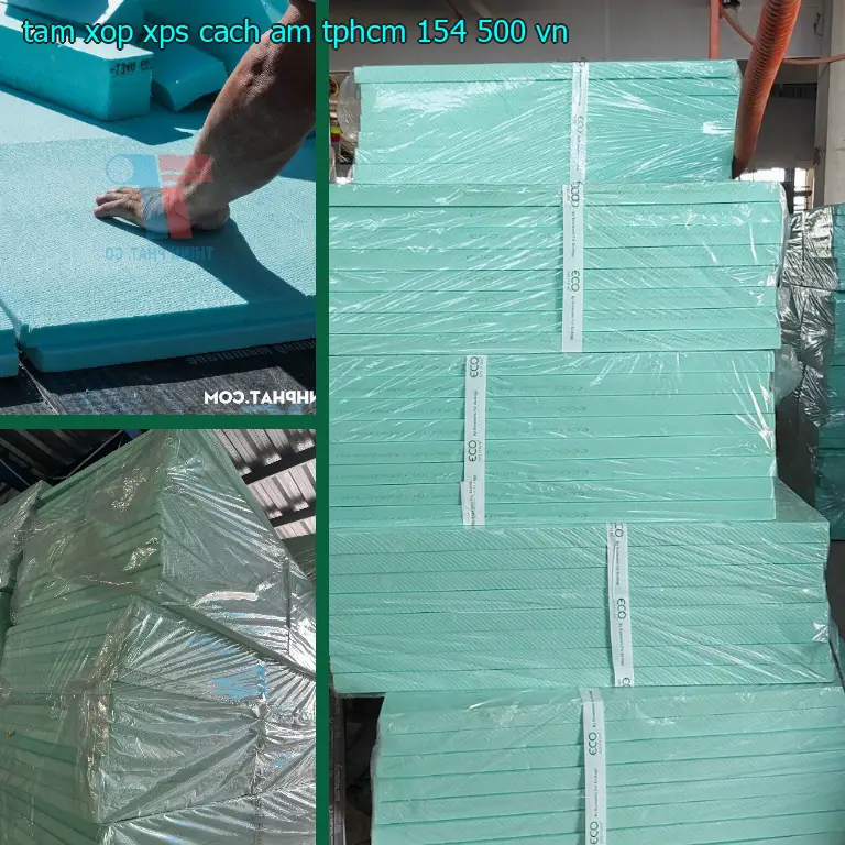 Xuất xứ tấm xốp XPS cách âm TpHCM 154.500₫: VN Xuất xứ tấm xốp XPS cách âm TpHCM 154.500₫: VN
