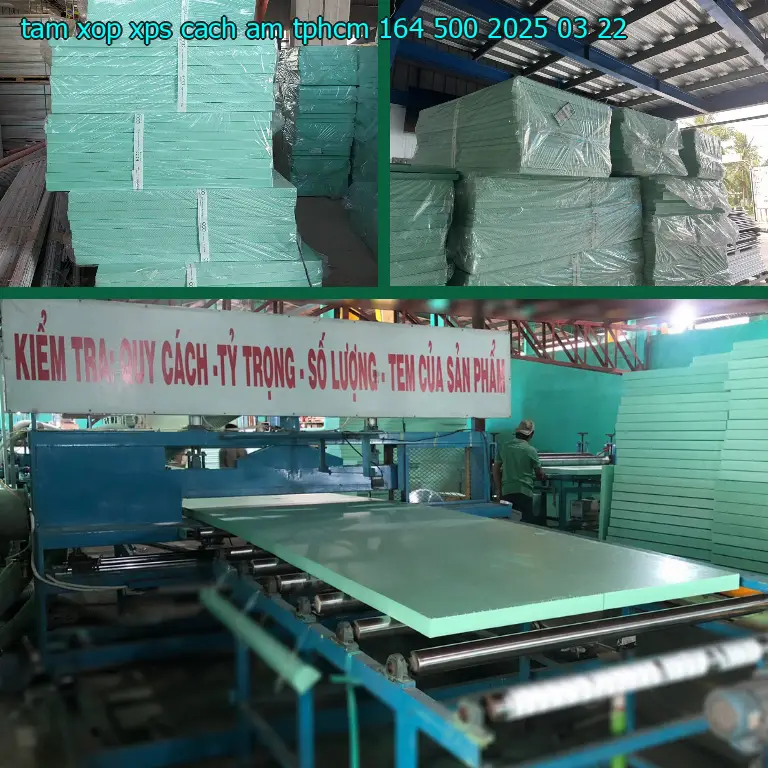 Ngày sản xuất tấm xốp XPS cách âm TpHCM 164.500₫: 2025-03-22 Ngày sản xuất tấm xốp XPS cách âm TpHCM 164.500₫: 2025-03-22