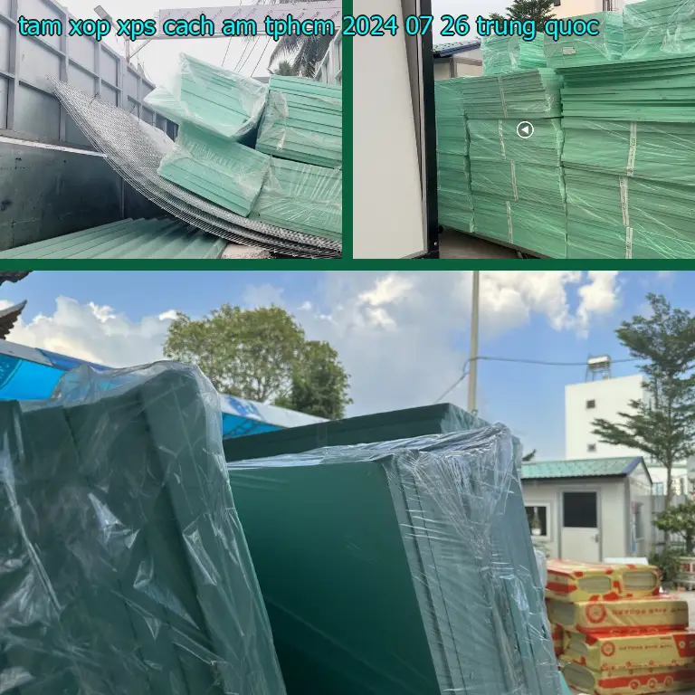 Xuất xứ tấm xốp XPS cách âm TpHCM 2024-07-26: Trung Quốc Xuất xứ tấm xốp XPS cách âm TpHCM 2024-07-26: Trung Quốc