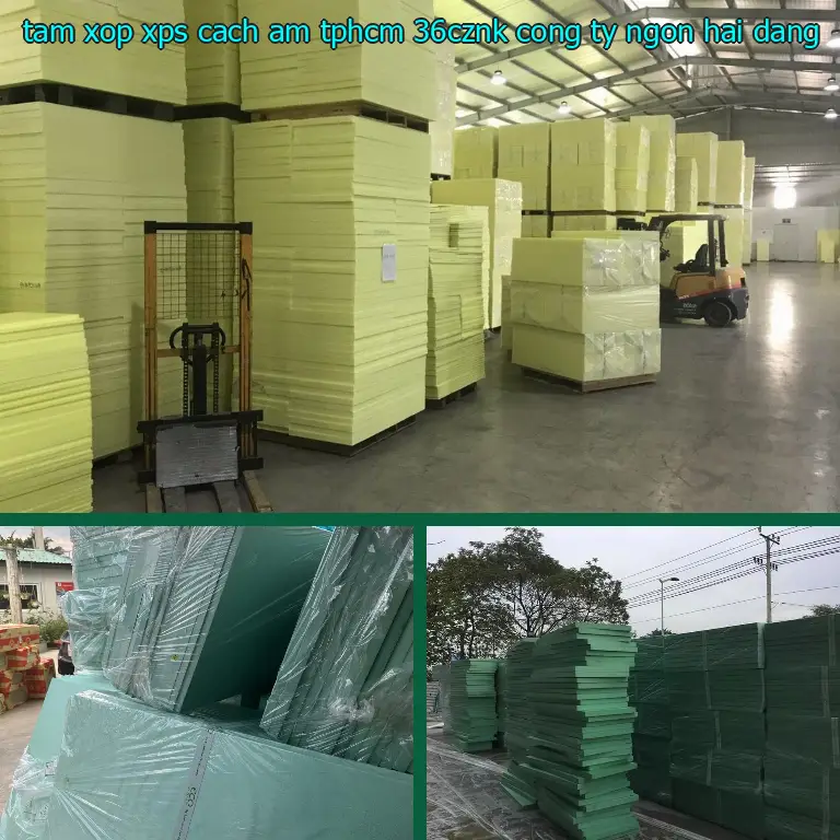Nhà cung cấp tấm xốp XPS cách âm TpHCM 36CZNK: Công ty Ngọn Hải Đăng