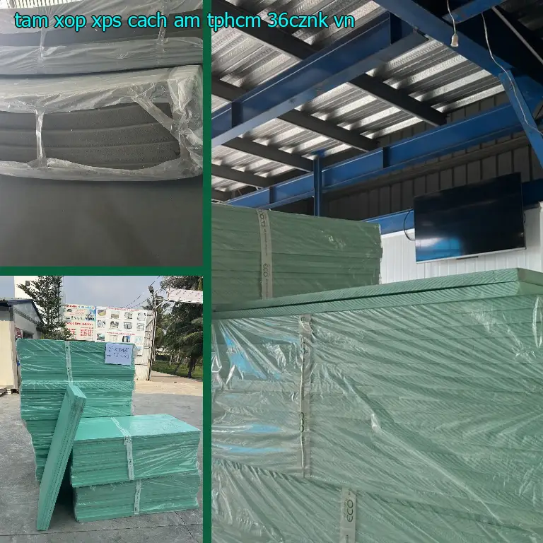 Xuất xứ tấm xốp XPS cách âm TpHCM 36CZNK: VN