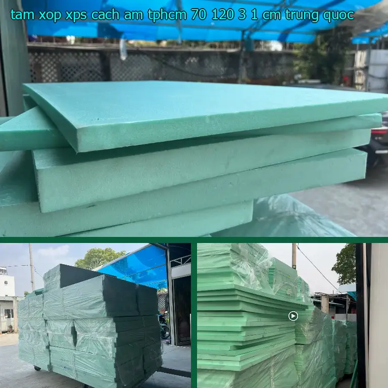 Xuất xứ tấm xốp XPS cách âm TpHCM 70*120*3.1 cm: Trung Quốc Xuất xứ tấm xốp XPS cách âm TpHCM 70*120*3.1 cm: Trung Quốc