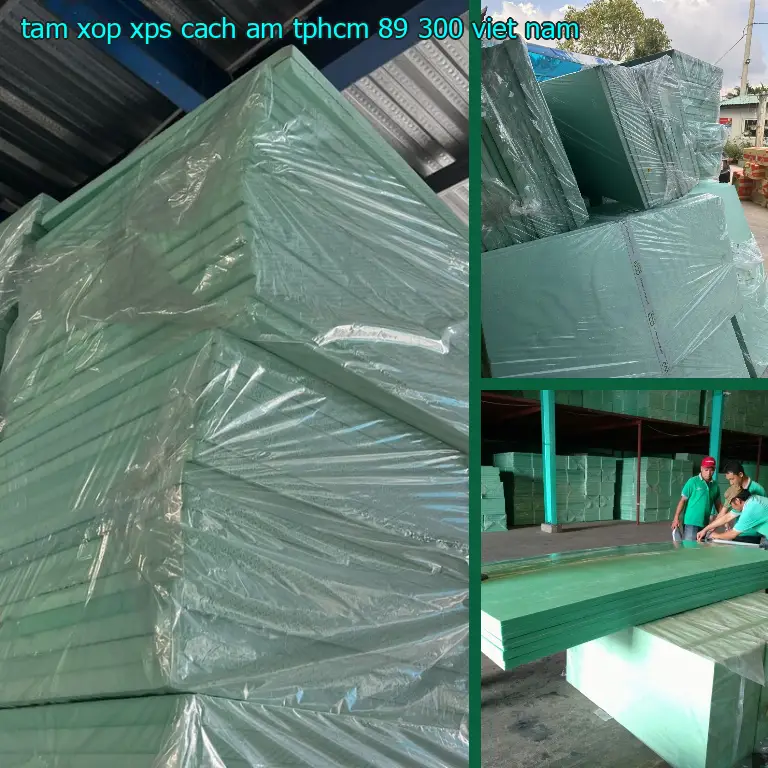 Xuất xứ tấm xốp XPS cách âm TpHCM 89.300₫: Viet Nam Xuất xứ tấm xốp XPS cách âm TpHCM 89.300₫: Viet Nam
