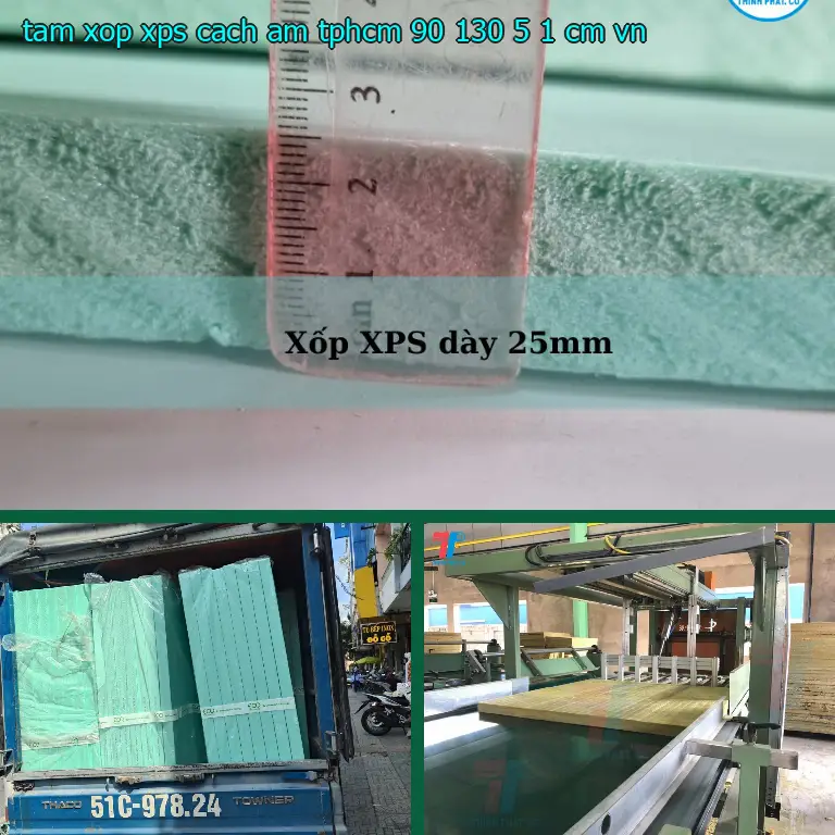 Xuất xứ tấm xốp XPS cách âm TpHCM 90*130*5.1 cm: VN