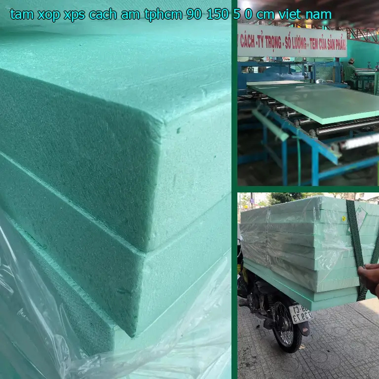 Xuất xứ tấm xốp XPS cách âm TpHCM 90*150*5.0 cm: Việt Nam Xuất xứ tấm xốp XPS cách âm TpHCM 90*150*5.0 cm: Việt Nam