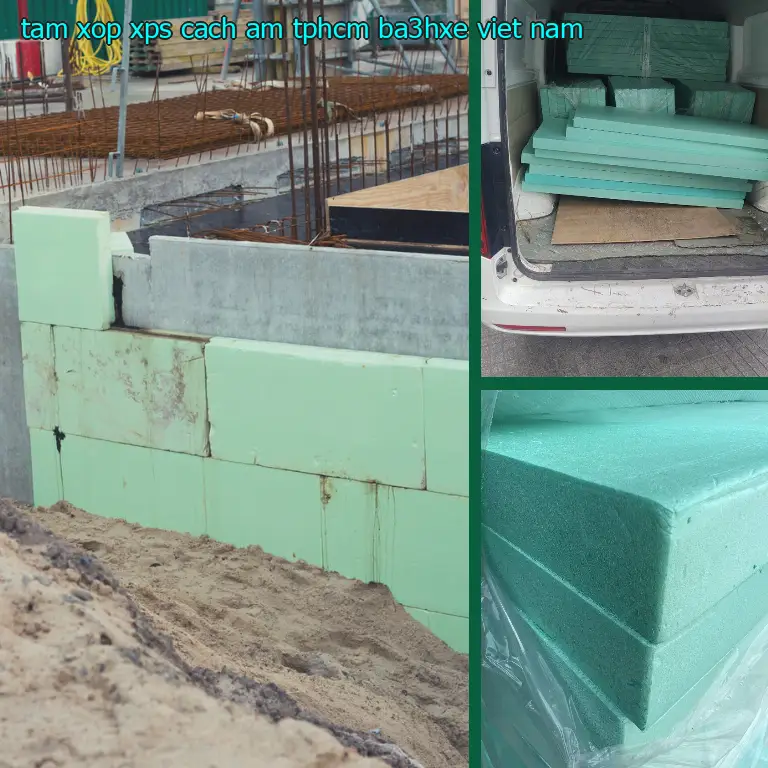 Xuất xứ tấm xốp XPS cách âm TpHCM BA3HXE: Việt Nam