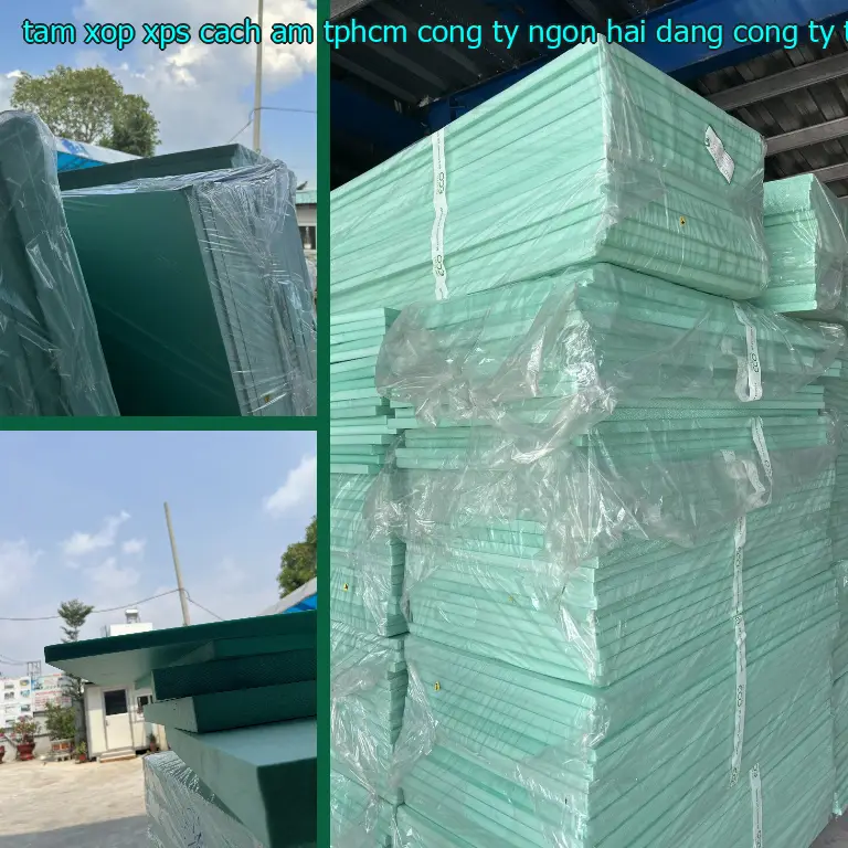 Nhà sản xuất tấm xốp XPS cách âm TpHCM Công ty Ngọn Hải Đăng: Công ty TNHH thương mại và công nghiệp Tín Tâm Nhà sản xuất tấm xốp XPS cách âm TpHCM Công ty Ngọn Hải Đăng: Công ty TNHH thương mại và công nghiệp Tín Tâm