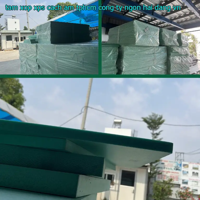 Xuất xứ tấm xốp XPS cách âm TpHCM Công ty Ngọn Hải Đăng: VN Xuất xứ tấm xốp XPS cách âm TpHCM Công ty Ngọn Hải Đăng: VN