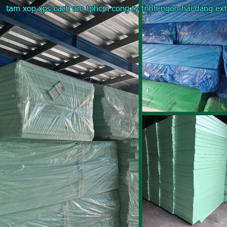 Chất liệu tấm xốp XPS cách âm TpHCM Công ty TNHH Ngọn Hải Đăng: Extruded Polystyrene Chất liệu tấm xốp XPS cách âm TpHCM Công ty TNHH Ngọn Hải Đăng: Extruded Polystyrene