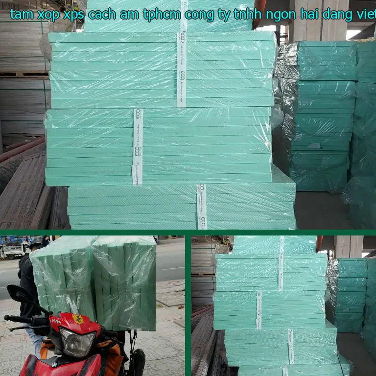 Xuất xứ tấm xốp XPS cách âm TpHCM Công ty TNHH Ngọn Hải Đăng: Viet Nam Xuất xứ tấm xốp XPS cách âm TpHCM Công ty TNHH Ngọn Hải Đăng: Viet Nam