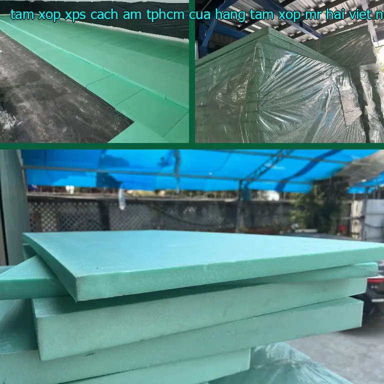 Xuất xứ tấm xốp XPS cách âm TpHCM Cửa hàng tấm xốp Mr.HẢI: Viet Nam Xuất xứ tấm xốp XPS cách âm TpHCM Cửa hàng tấm xốp Mr.HẢI: Viet Nam