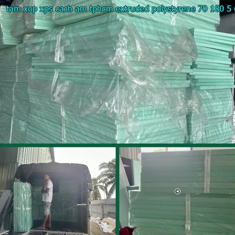 Kích thước tấm xốp XPS cách âm TpHCM Extruded Polystyrene: 70*180*5.6 cm