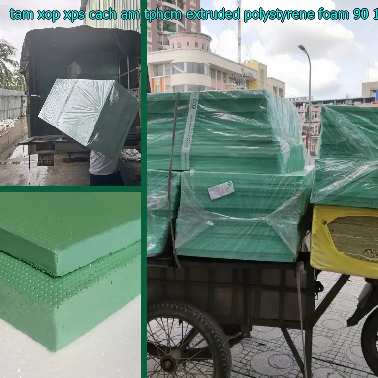 Kích thước tấm xốp XPS cách âm TpHCM Extruded Polystyrene Foam: 90*140*3.1 cm