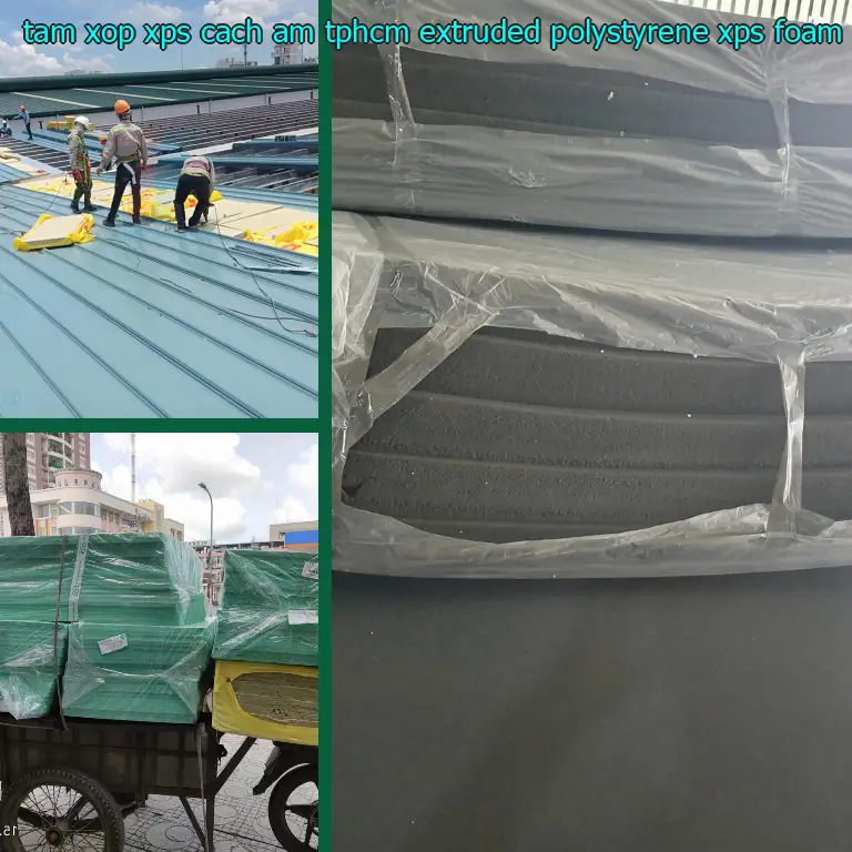 Danh mục tấm xốp XPS cách âm TpHCM Extruded Polystyrene: XPS Foam Board