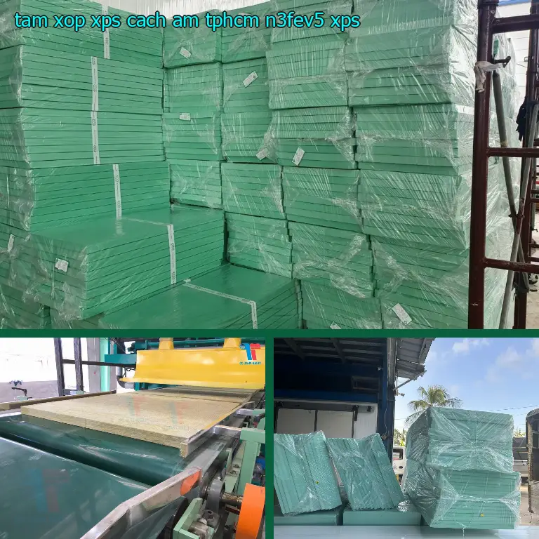 Chất liệu tấm xốp XPS cách âm TpHCM N3FEV5: XPS Chất liệu tấm xốp XPS cách âm TpHCM N3FEV5: XPS