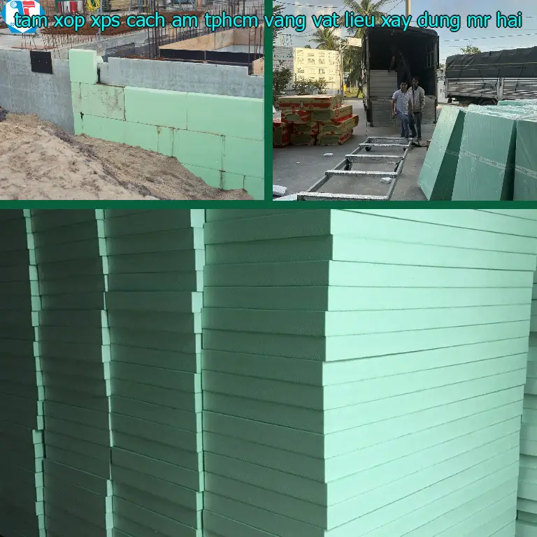 Nhà cung cấp tấm xốp XPS cách âm TpHCM Vàng: Vật Liệu Xây Dựng Mr.HẢI