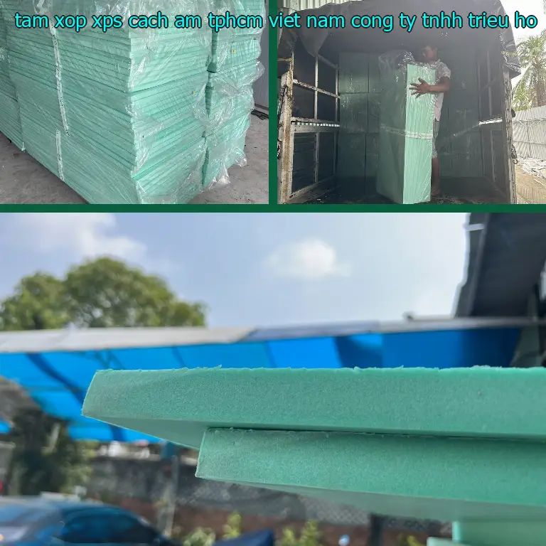 Nhà sản xuất tấm xốp XPS cách âm TpHCM Viet Nam: Công ty TNHH Triệu Hổ
