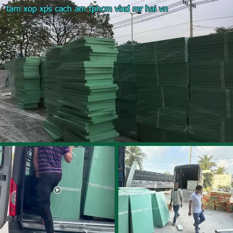 Xuất xứ tấm xốp XPS cách âm TpHCM VLXD Mr.HẢI: VN Xuất xứ tấm xốp XPS cách âm TpHCM VLXD Mr.HẢI: VN