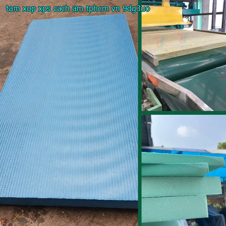 Model tấm xốp XPS cách âm TpHCM VN: 9DG3UO