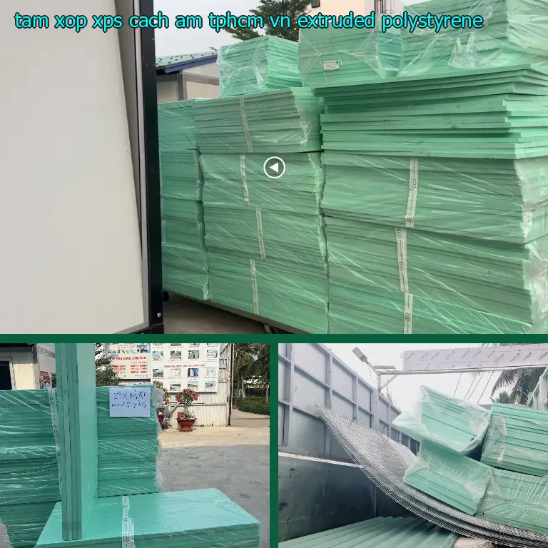 Chất liệu tấm xốp XPS cách âm TpHCM VN: Extruded Polystyrene