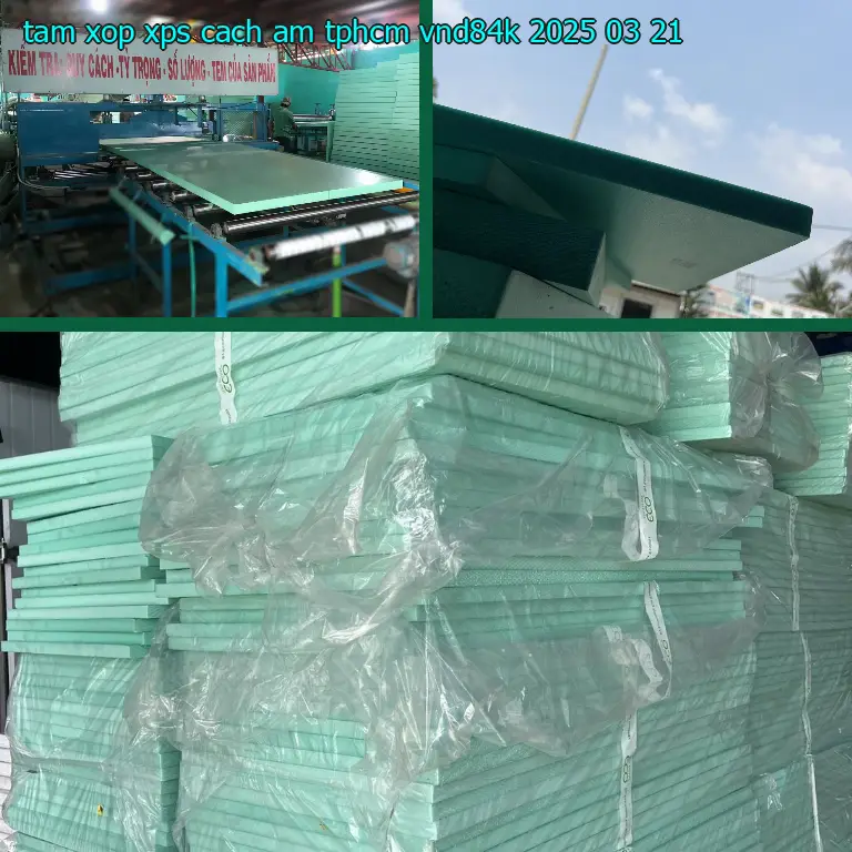 Ngày sản xuất tấm xốp XPS cách âm TpHCM VND84K: 2025-03-21 Ngày sản xuất tấm xốp XPS cách âm TpHCM VND84K: 2025-03-21