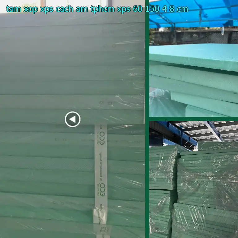 Kích thước tấm xốp XPS cách âm TpHCM XPS: 60*150*4.8 cm