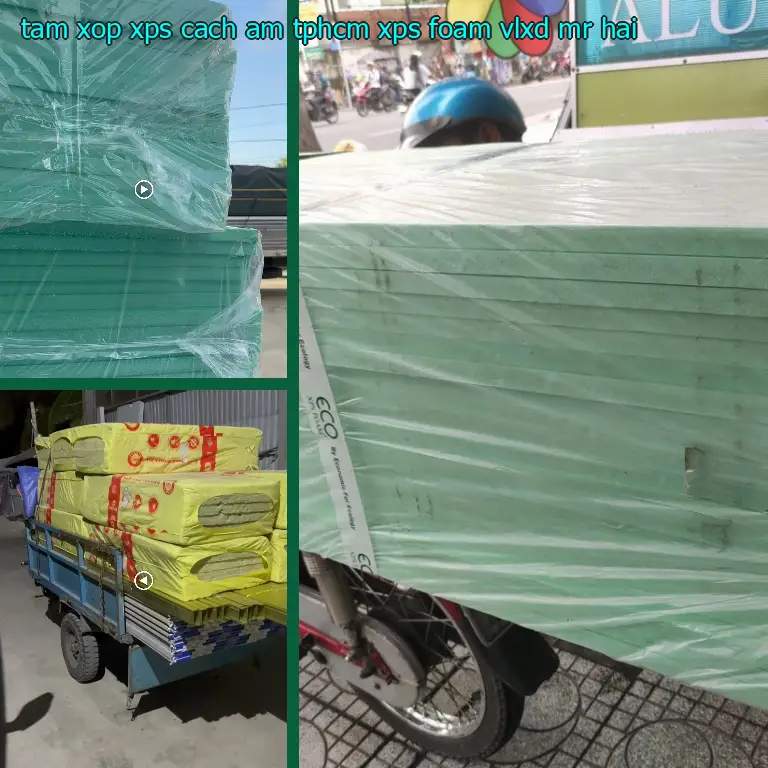 Nhà cung cấp tấm xốp XPS cách âm TpHCM XPS Foam: VLXD Mr.HẢI Nhà cung cấp tấm xốp XPS cách âm TpHCM XPS Foam: VLXD Mr.HẢI
