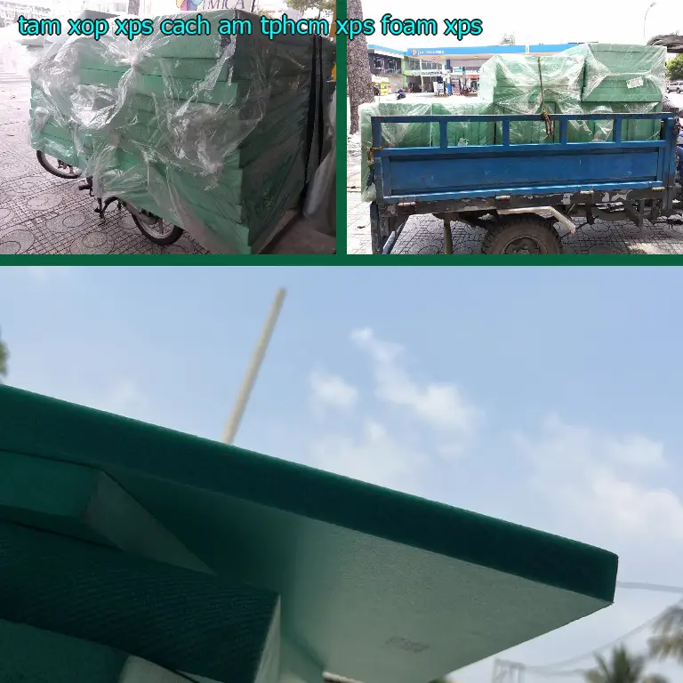 Chất liệu tấm xốp XPS cách âm TpHCM XPS Foam: XPS Chất liệu tấm xốp XPS cách âm TpHCM XPS Foam: XPS
