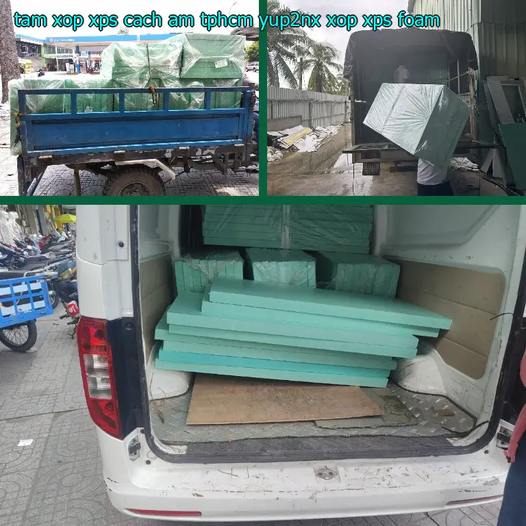Danh mục tấm xốp XPS cách âm TpHCM YUP2NX: Xốp XPS Foam Danh mục tấm xốp XPS cách âm TpHCM YUP2NX: Xốp XPS Foam