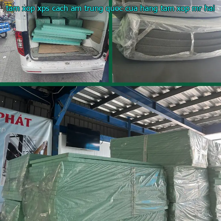 Nhà cung cấp tấm xốp XPS cách âm Trung Quốc: Cửa hàng tấm xốp Mr.HẢI