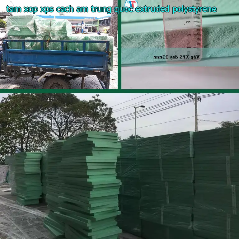 Chất liệu tấm xốp XPS cách âm Trung Quốc: Extruded Polystyrene