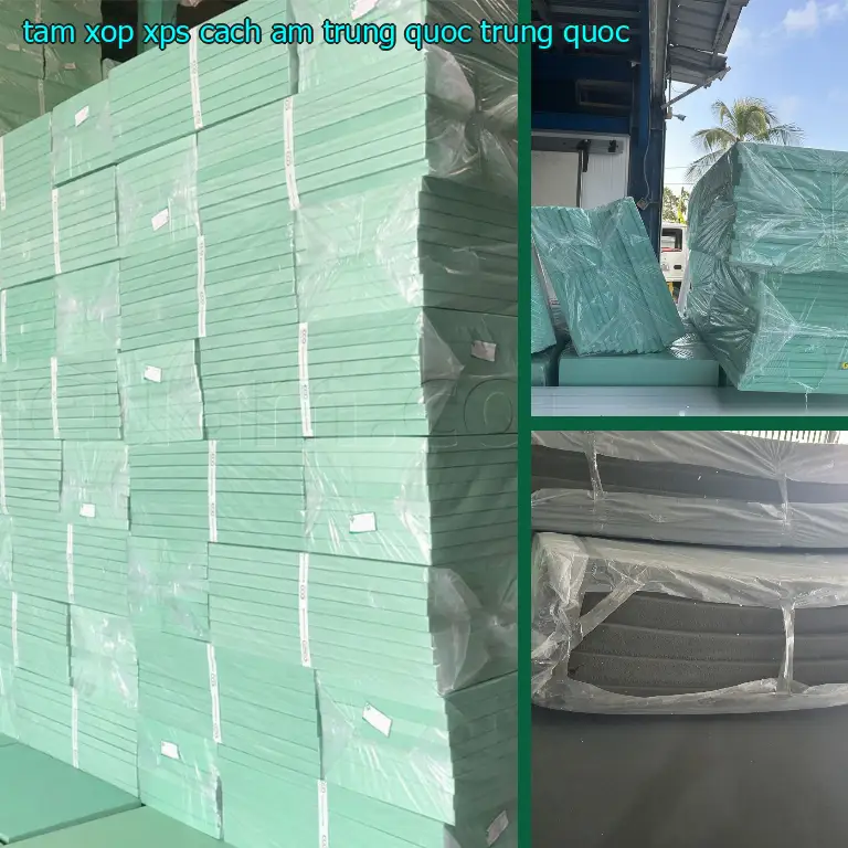 Xuất xứ tấm xốp XPS cách âm Trung Quốc: Trung Quốc
