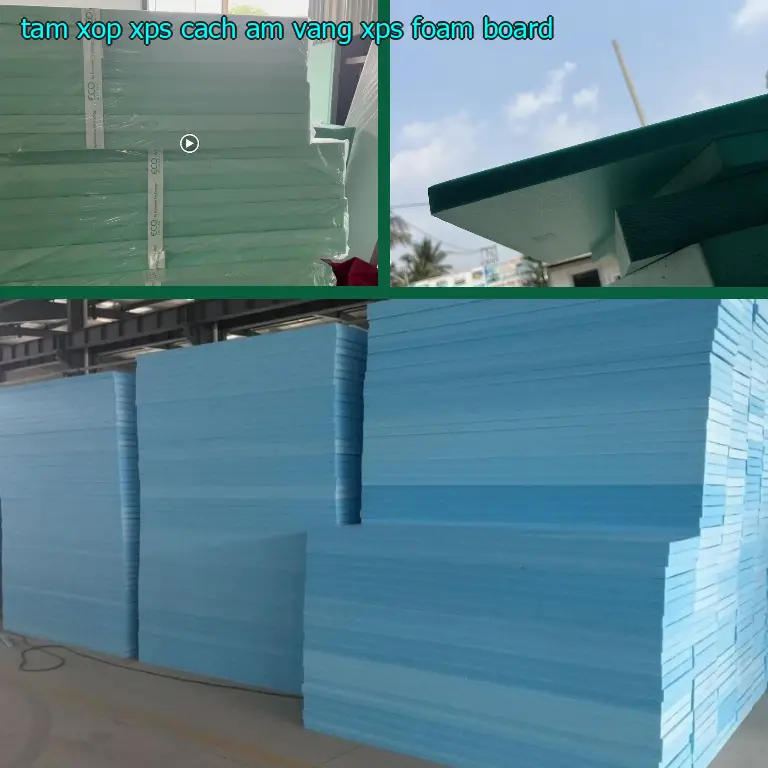 Danh mục tấm xốp XPS cách âm Vàng: XPS Foam Board Danh mục tấm xốp XPS cách âm Vàng: XPS Foam Board