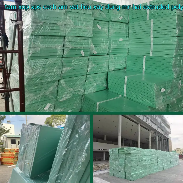 Chất liệu tấm xốp XPS cách âm Vật Liệu Xây Dựng Mr.HẢI: Extruded Polystyrene Chất liệu tấm xốp XPS cách âm Vật Liệu Xây Dựng Mr.HẢI: Extruded Polystyrene