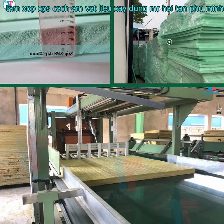 Nhà sản xuất tấm xốp XPS cách âm Vật Liệu Xây Dựng Mr.HẢI: Tân Phú Minh Corp Nhà sản xuất tấm xốp XPS cách âm Vật Liệu Xây Dựng Mr.HẢI: Tân Phú Minh Corp
