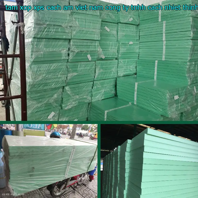 Nhà sản xuất tấm xốp XPS cách âm Viet Nam: Công ty TNHH cách nhiệt Thịnh Phát Nhà sản xuất tấm xốp XPS cách âm Viet Nam: Công ty TNHH cách nhiệt Thịnh Phát