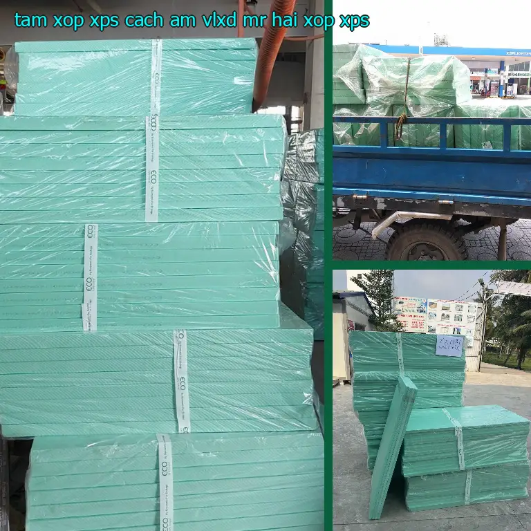 Danh mục tấm xốp XPS cách âm VLXD Mr.HẢI: Xốp XPS Danh mục tấm xốp XPS cách âm VLXD Mr.HẢI: Xốp XPS