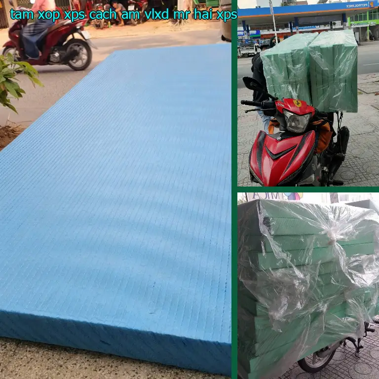 Chất liệu tấm xốp XPS cách âm VLXD Mr.HẢI: XPS Chất liệu tấm xốp XPS cách âm VLXD Mr.HẢI: XPS